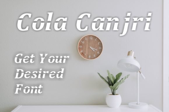 Cola Canjri: The Perfect Display Font for Handmade Crafts
