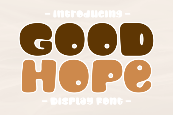 Good Hope: A Chunky Display Font for Digital Brand Vibes